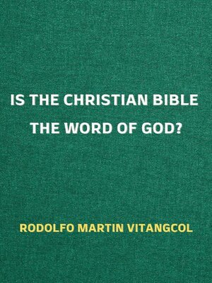 cover image of Is the Christian Bible the Word of God?